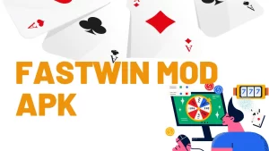 fastwin mod apk download