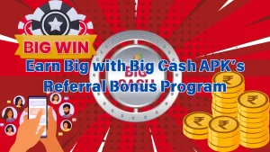 illustration text 'How to Earn Big with Big Cash APK’s Referral Bonus Program'