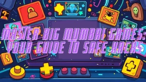 illustration text 'Master Big Mumbai Games: Your Guide to Safe Hacks'